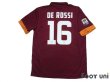 Photo2: AS Roma 2014-2015 Home Shirt #16 De Rossi Serie A Tim Patch/Badge w/tags (2)